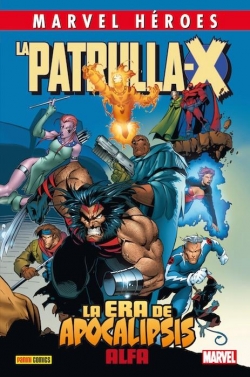 Marvel Héroes #72. La Patrulla-X: La era de Apocalipsis - Alpha