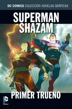 DC Comics: Colección Novelas Gráficas #12. Superman/Shazam: Primer trueno