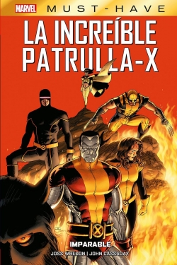 Marvel Must-Have. La Increíble Patrulla-X #2. Imparable