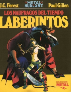 Los náufragos del tiempo #16. Laberintos