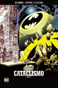 Batman, la leyenda #53. Cataclismo Parte 1