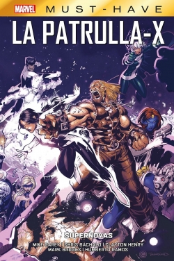 Marvel Must-Have. La Patrulla-X #4. Supernovas