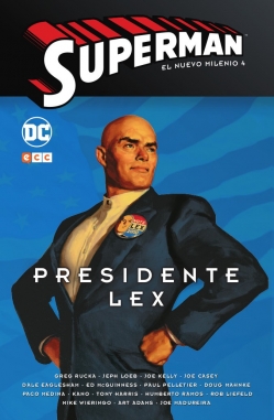 Superman: El nuevo milenio #4. Presidente Lex