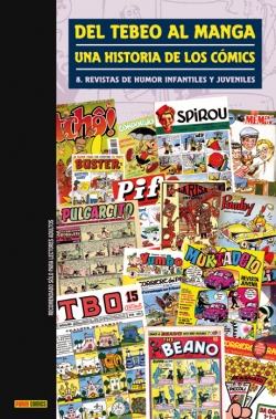 Del Tebeo al Manga: Una Historia de los Cómics #8. Revistas de humor infantiles y juveniles