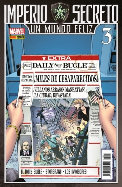 Imperio Secreto: Un Mundo Feliz #3. El Daily Bugle - Starbrand - Los Invasores