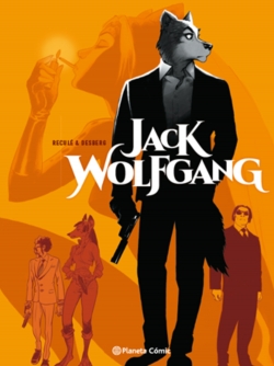 Jack Wolfgang #1. (novela gráfica)