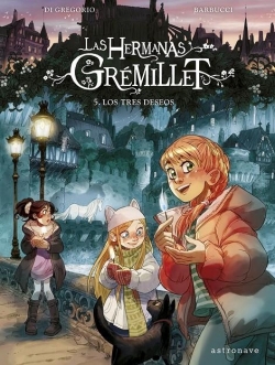 Las hermanas Gremillet #5. Tres deseos