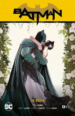 Batman Saga (Tom King) #10. La boda (Batman Saga - Camino al altar Parte 4)