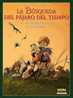 La búsqueda del pájaro del tiempo #11. La semilla de la locura / El Omegón