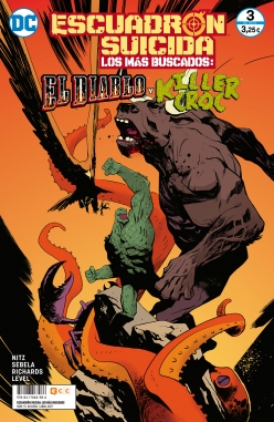Escuadrón Suicida: El Diablo/Killer Croc — Los más buscados #3