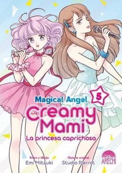 Magical Angel. Creamy Mami. La princesa caprichosa #5