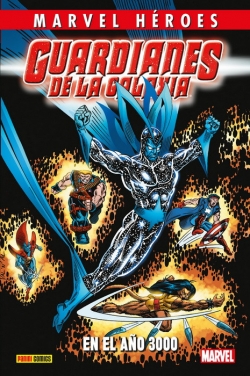 Marvel Héroes #93. Guardianes de la Galaxia 2. En el año 3000