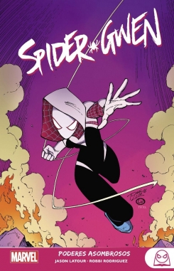 Spider-Gwen #2. Poderes asombrosos