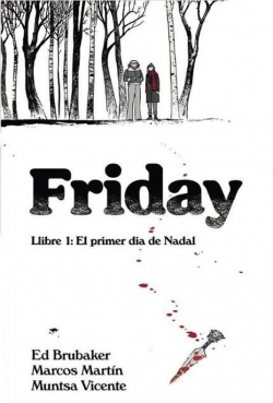 Friday #1. El primer dia de Nadal