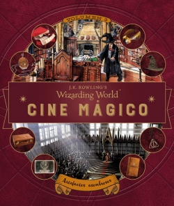 J.K. Rowling's wizarding world: Cine mágico #3. Artefactos asombrosos