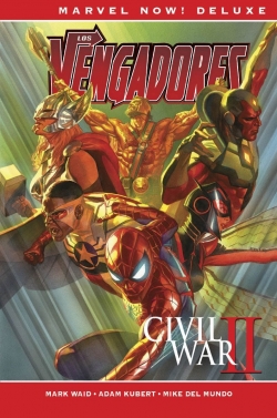 Los Vengadores de Mark Waid #2. Civil War II