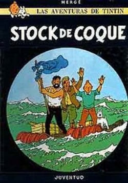 Las aventuras de Tintín #18. Stock De Coque