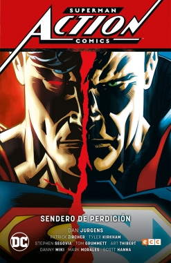 Superman Saga: Action Comics #1. Sendero de perdición