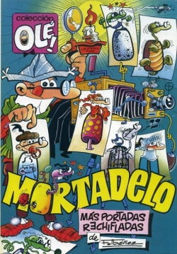 Colección Olé! #383. Mortadelo. Más portadas rechifladas de Ibáñez