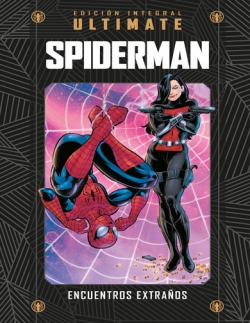 Marvel Ultimate #8. Spiderman. Encuentros extraños