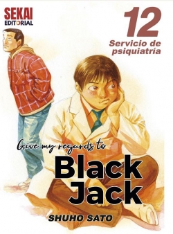 Give my regards to Black Jack #12. Servicio de psiquiatría