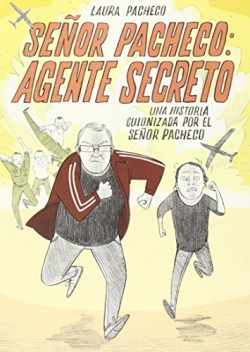 Señor Pacheco: Agente Secreto