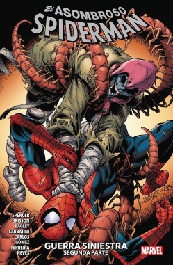 El Asombroso Spiderman #18. Guerra siniestra. Segunda parte 