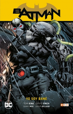 Batman Saga (Tom King) #4. Yo soy Bane (Renacimiento parte 4)