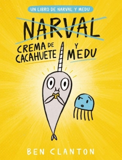 Narval y Medu #4. Crema de cacahuete y Medu