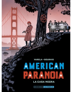 American Paranoia. La Casa Negra #0
