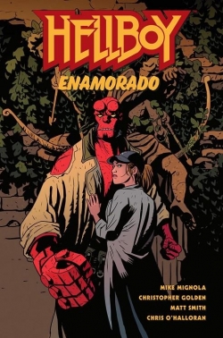 Hellboy #30. Enamorado y otras historias