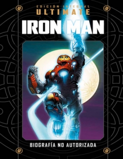Marvel Ultimate #27. Iron Man: Biografía no autorizada