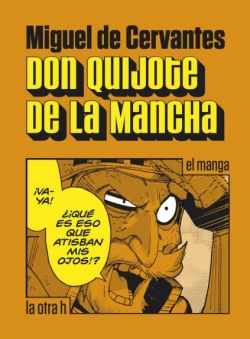 Clásicos en versión manga #18. Don Quijote de la Mancha