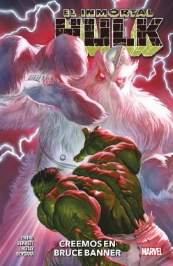 El inmortal Hulk #6. Creemos en Bruce Banner