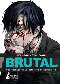 Brutal. Confesiones de un detective de homicidios #4