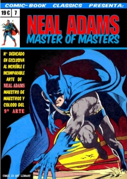 Comic-book classics presenta #7. Neal Adams. Master of masters