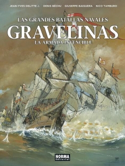 Las Grandes Batallas Navales #15. Gravelinas. La armada invencible