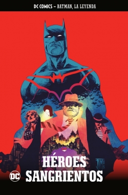 Batman, la leyenda #48. Héroes sangrientos