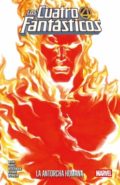 Colección Los 4 Fantásticos #4. La Antorcha Humana