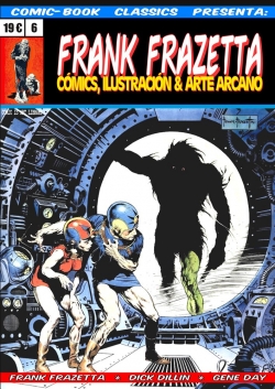 Comic-book classics presenta #6. Frank Frazetta. Cómic, ilustración & arte arcano