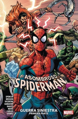 El Asombroso Spiderman #17. Guerra siniestra. Primera parte