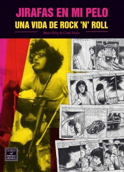 Jirafas en mi pelo. Una vida de Rock’n Roll