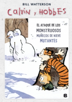 Súper Calvin y Hobbes #8. El ataque de los monstruosos muñecos de nieve mutantes