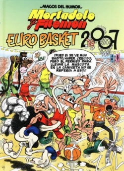 Mortadelo y Filemón #116. Euro basket 2007