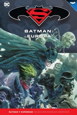 Batman y Superman - Colección Novelas Gráficas #64. Batman: Europa