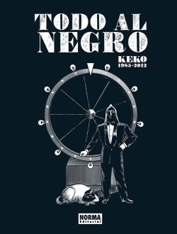 Todo al negro. Keko 1985-2012
