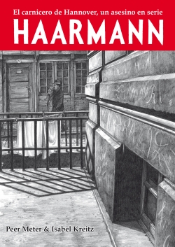 Haarmann. El carnicero de Hannover