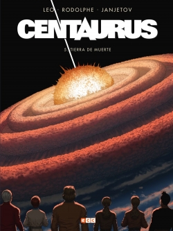Centaurus #5. Tierra de muerte