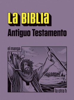 Clásicos en versión manga #31. La biblia. Antiguo testamento