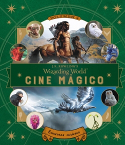 J.K. Rowling's wizarding world: Cine mágico #2. Criaturas Curiosas